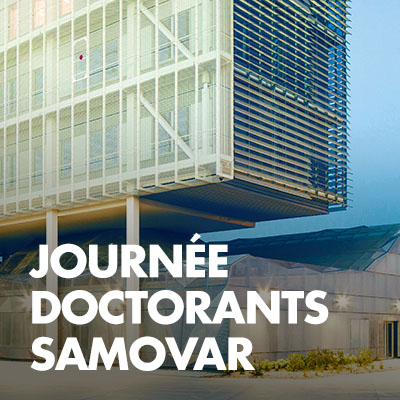 Journée Doctorants SAMOVAR