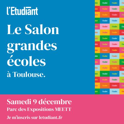 Salon Grandes Écoles de L'Étudiant à Toulouse