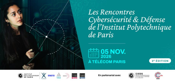 Les Rencontres Cybersécurité et Défense 2026 d’IP Paris